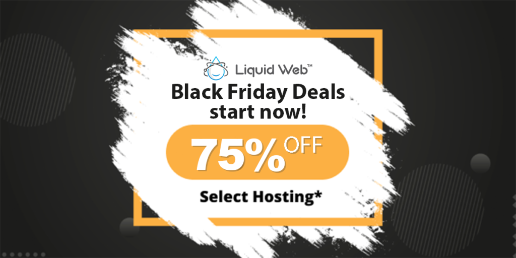 Liquid Web Black Friday Deals