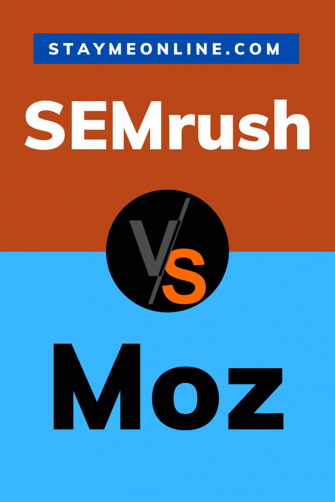 SEMrush Vs Moz 2021: Two Amazing SEO Tools Compared SEMrush Vs Moz 2021: Two Amazing SEO Tools Compared