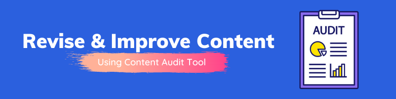 Semrush Content Marketing Platform Review: A ToolKit To Create Top-Notch Content? SEMrush Content Audit tool