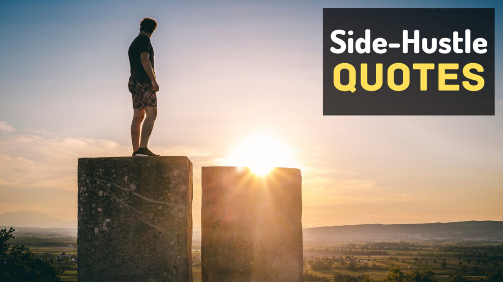 Best Side Hustle Quotes