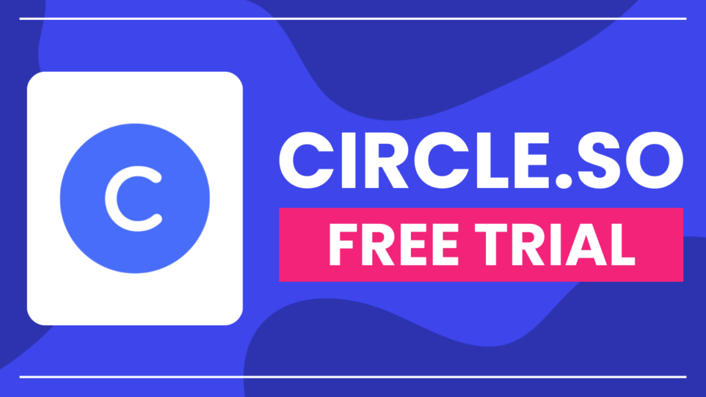 Circle.so Free Trial 14-Days