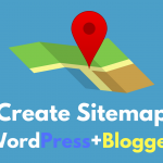 How To Create XML Sitemap? Guide For WordPress + Blogger