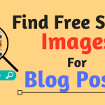 Find Free Stock Images For Your Blog Post Using Pixabay