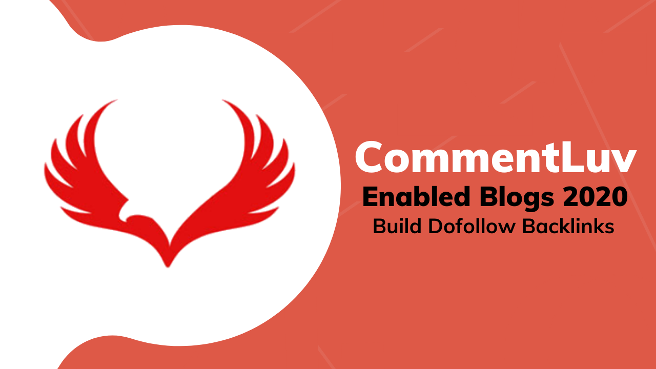 List Of CommentLuv Enabled Blogs In 2021