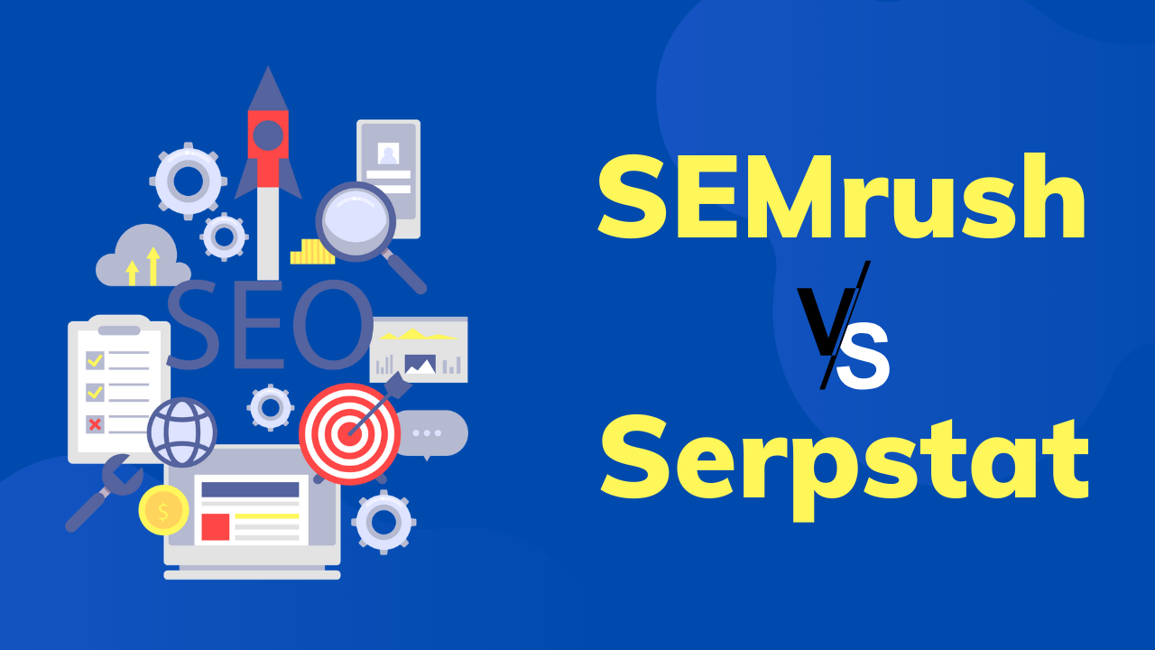 SEMrush Vs Serpstat: Features & Pricing Comparison 2025