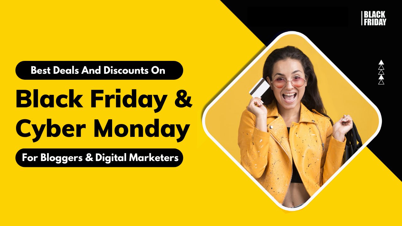 60+ Best Black Friday Deals 2025 For Bloggers And Webmasters