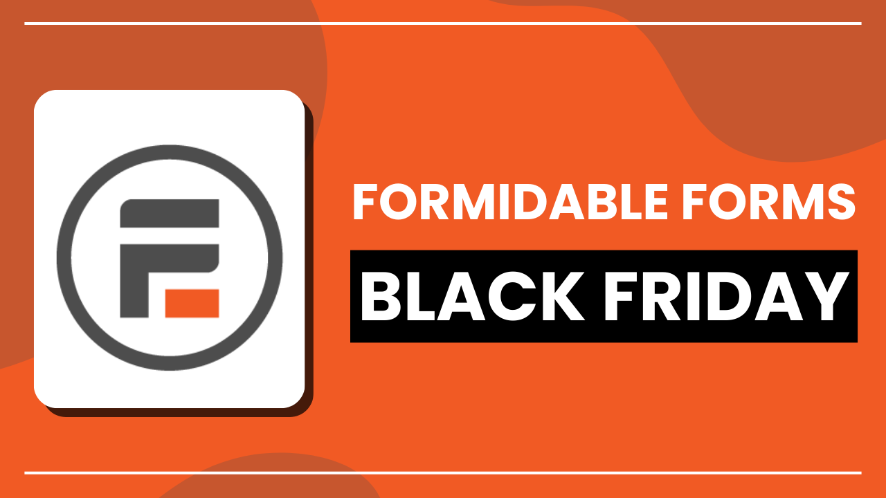 Formidable Forms Black Friday & Cyber Monday Deals 2025: Get Up To 65% OFF