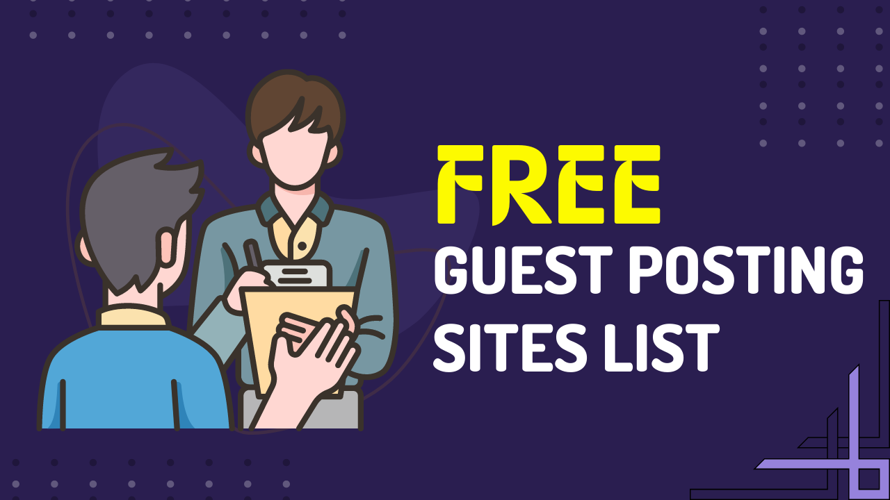 300+ Free Guest Posting Sites To Build Backlinks In 2025