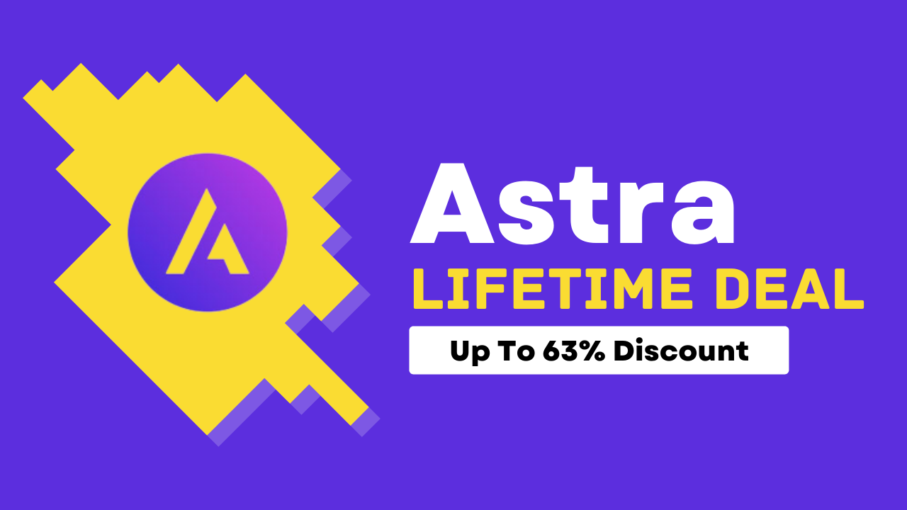 Astra Lifetime Deal 2025: Save Up To $1194 On Your Purchase