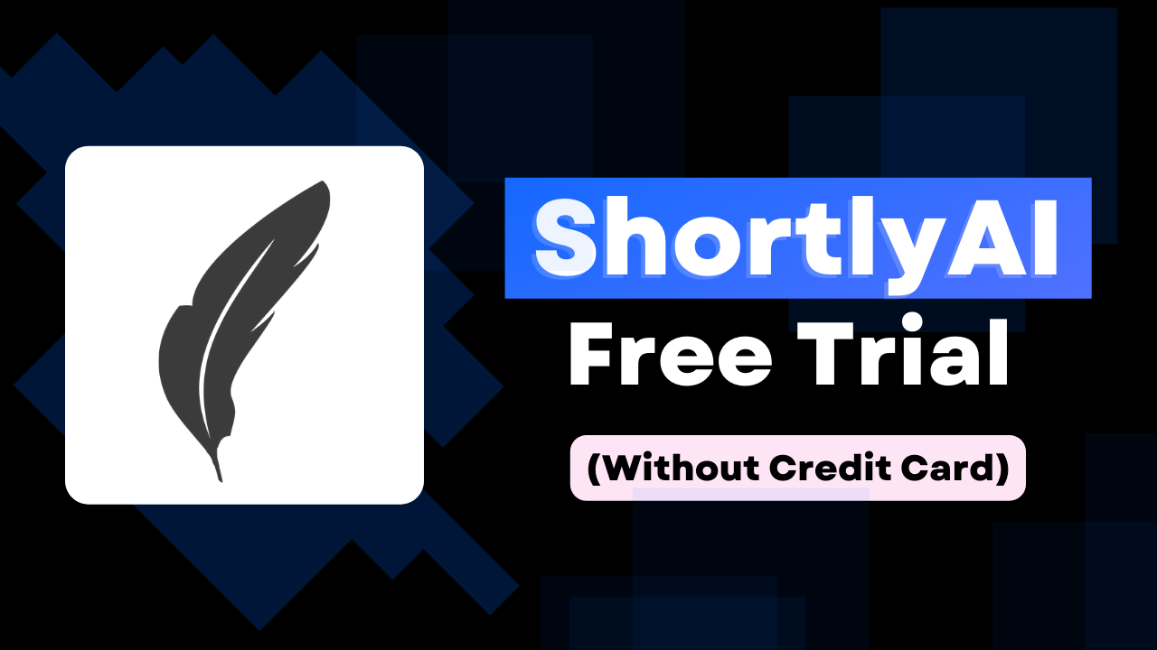 ShortlyAI Free Trial 2025: Free Access Without Credit Card