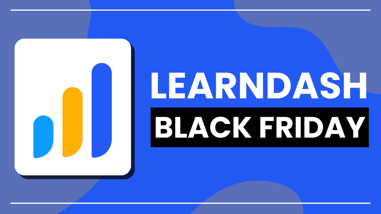 LearnDash Black Friday Sale: Save 40% on New Customers