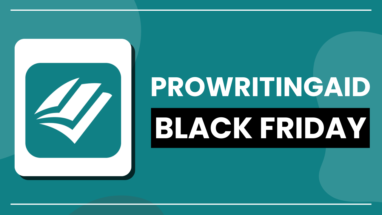ProWritingAid Black Friday Deal 2025: Save 50%