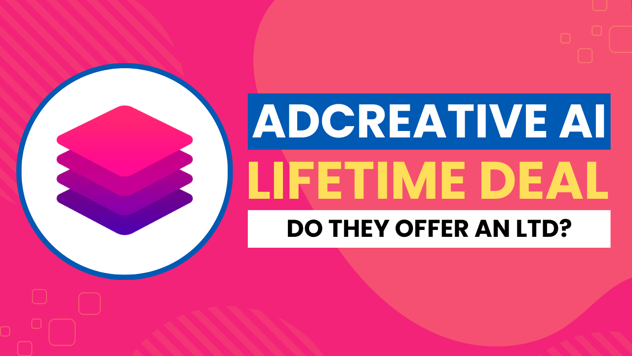 AdCreative.ai Lifetime Deal 2025: Do They Offer an LTD?