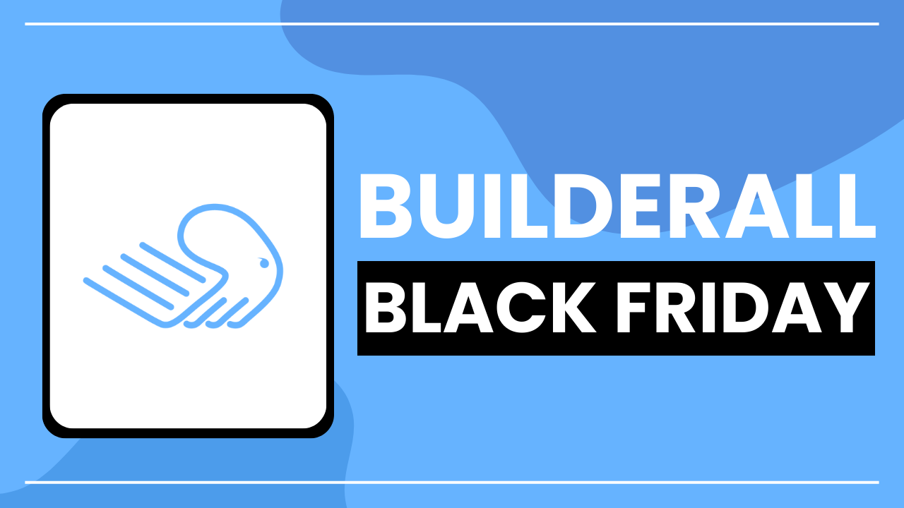 BuilderAll Black Friday Deal 2025: Get 90% OFF First Month