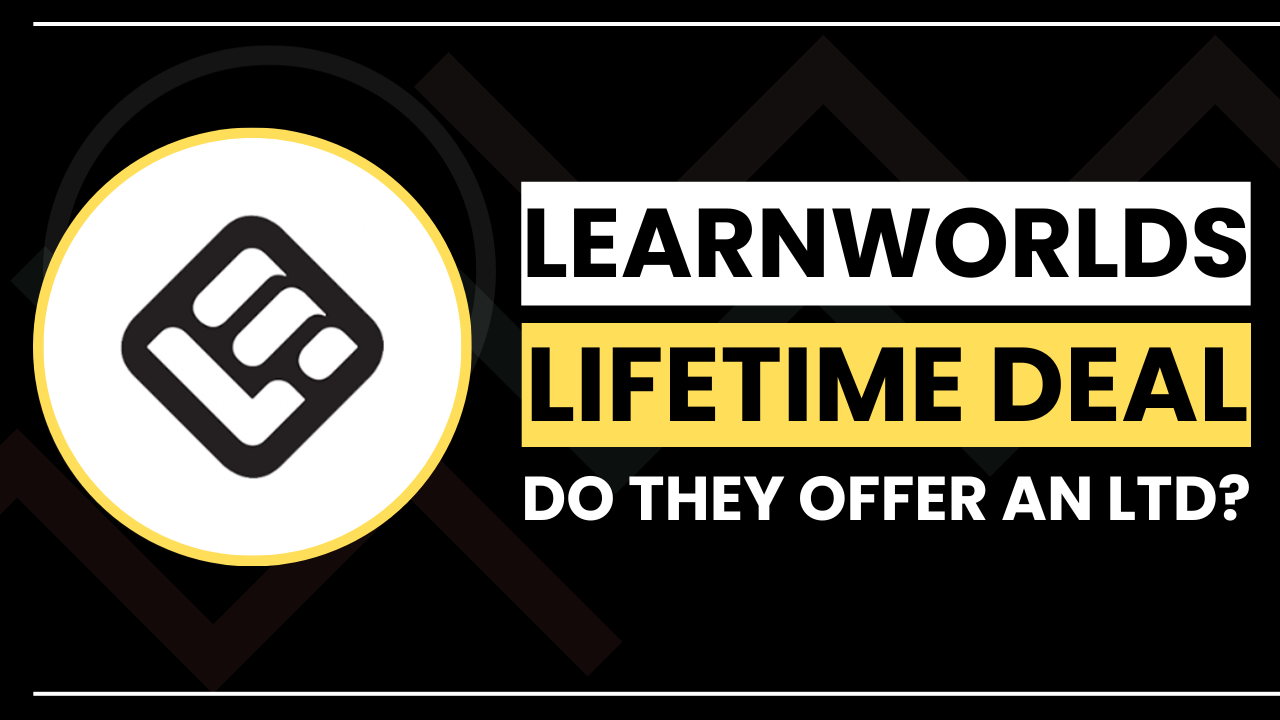 LearnWorlds Lifetime Deal 2025: Are They Offering an LTD?