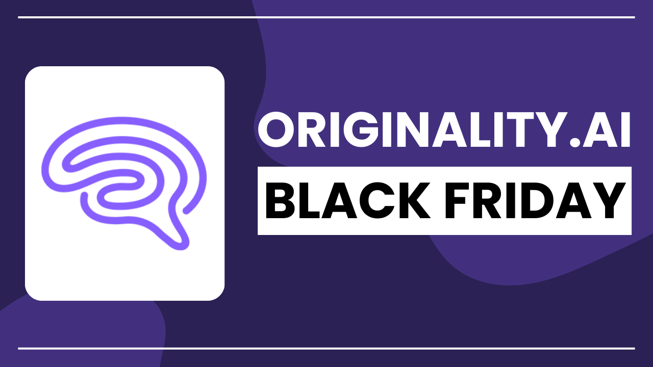 Originality.ai Black Friday Sale 2025: Grab Flat 25% Discount