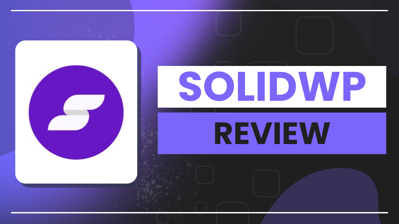 SolidWP Review 2025: Secure, Backup, & Manage WP Sites