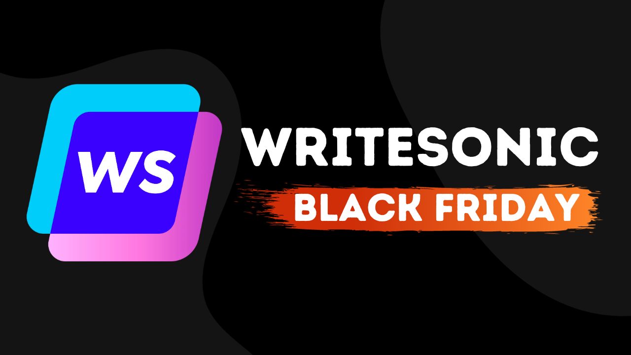 WriteSonic Black Friday Deal 2025: Grab 20% Discount